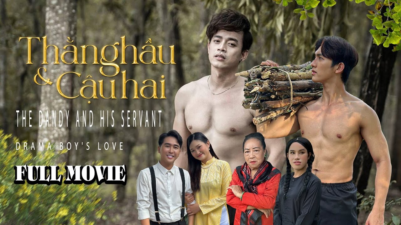 THE SERVANT AND THE YOUNG MASTER (THẰNG HẦU VÀ CẬU HAI) – 2023 – VIETNAM
