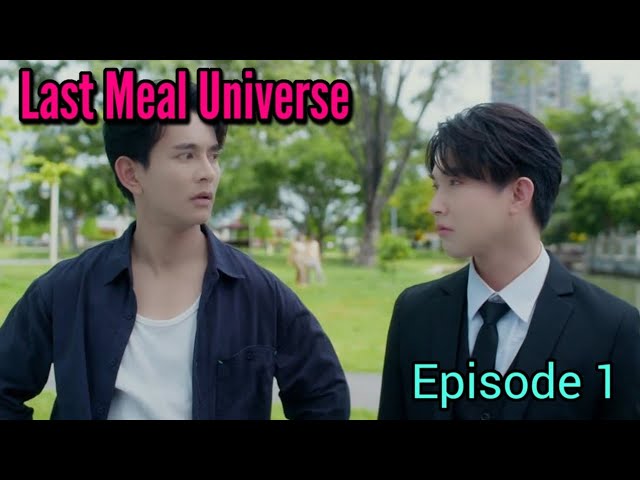 LAST MEAL UNIVERSE – 2025 – Thailand
