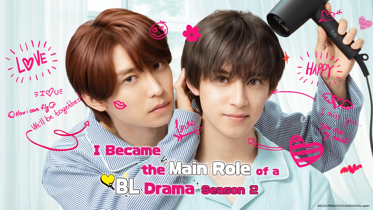 I BECAME THE MAIN ROLE OF A BL DRAMA SEASON 2 – 2025 – Japan